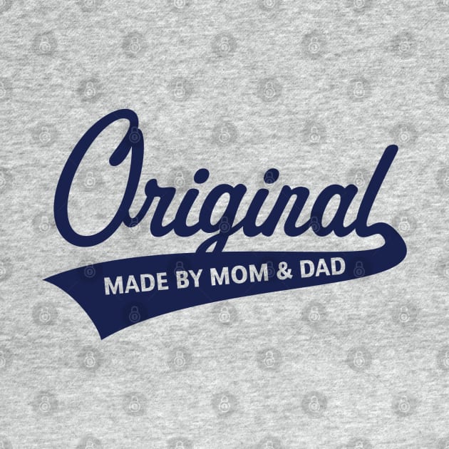 Original – Made By Mom And Dad (Birth / Baby / Navy) by MrFaulbaum